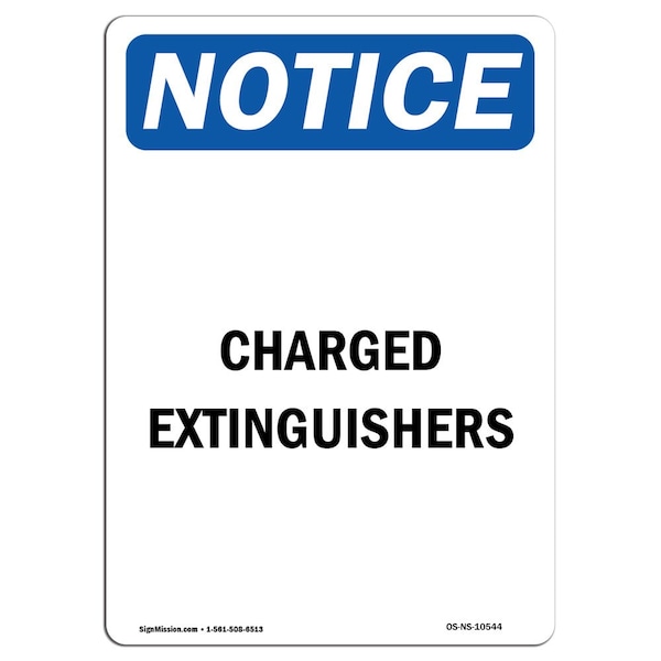 Safety Sign, OSHA Notice, 5" Height, Charged Extinguishers Sign, Portrait, 10PK